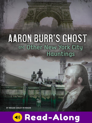 cover image of Aaron Burr's Ghost and Other New York City Hauntings